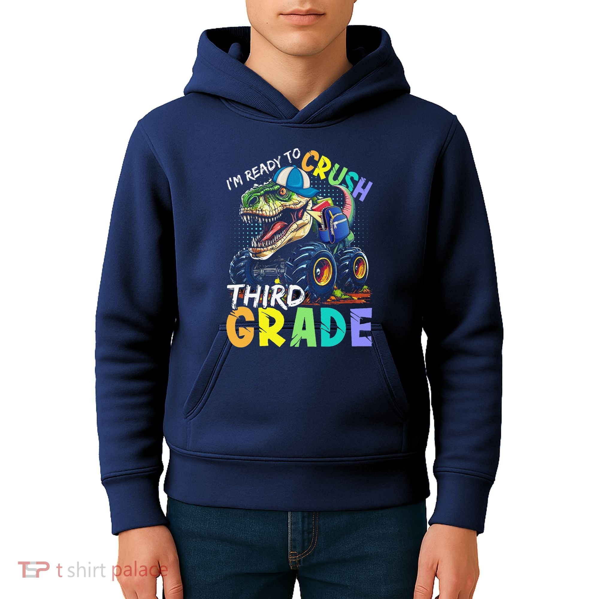IM Ready To Crush Third Grade Monster Truck Dinosaur Kids Hoodie
