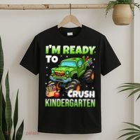 I'm Ready To Crush Kindergarten Monster Truck T-Shirt thumb 2