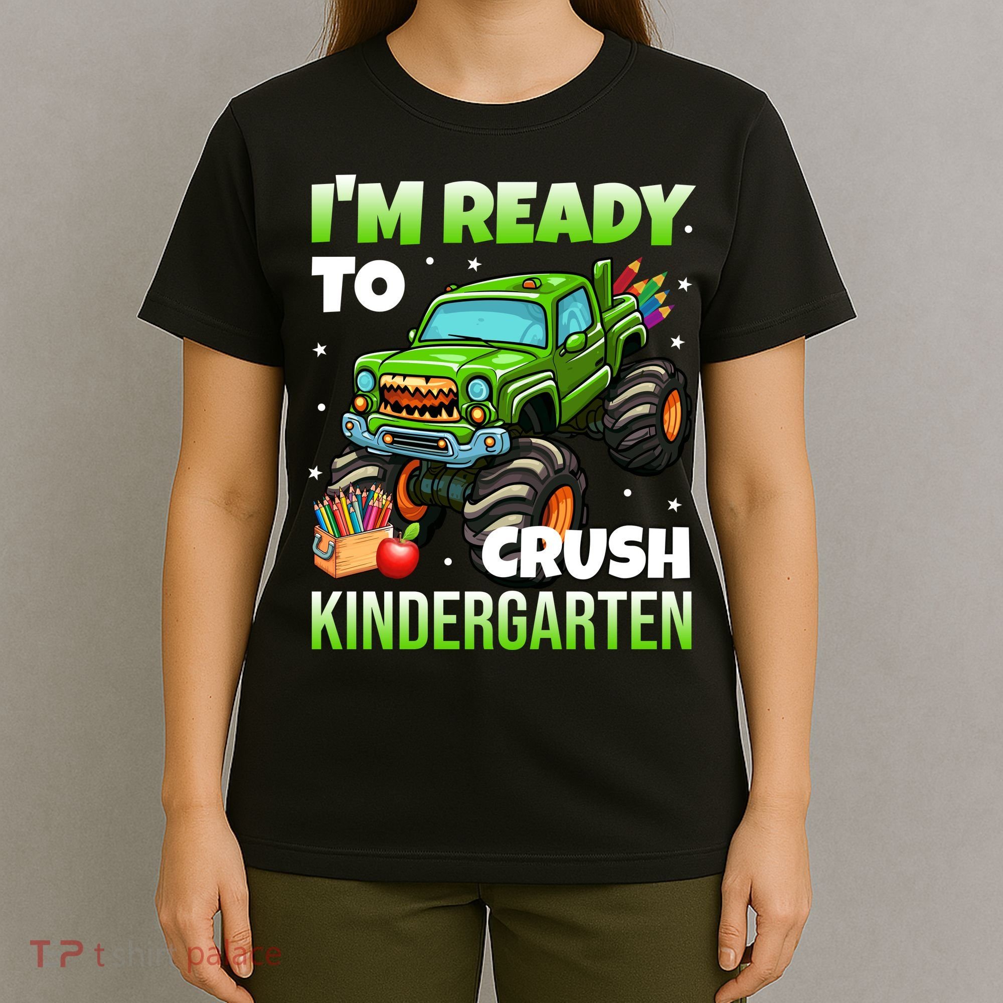 I'm Ready To Crush Kindergarten Monster Truck T-Shirt