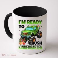 I'm Ready To Crush Kindergarten Monster Truck Coffee Mug thumb 0