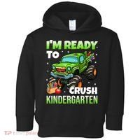 I'm Ready To Crush Kindergarten Monster Truck Toddler Hoodie thumb 0