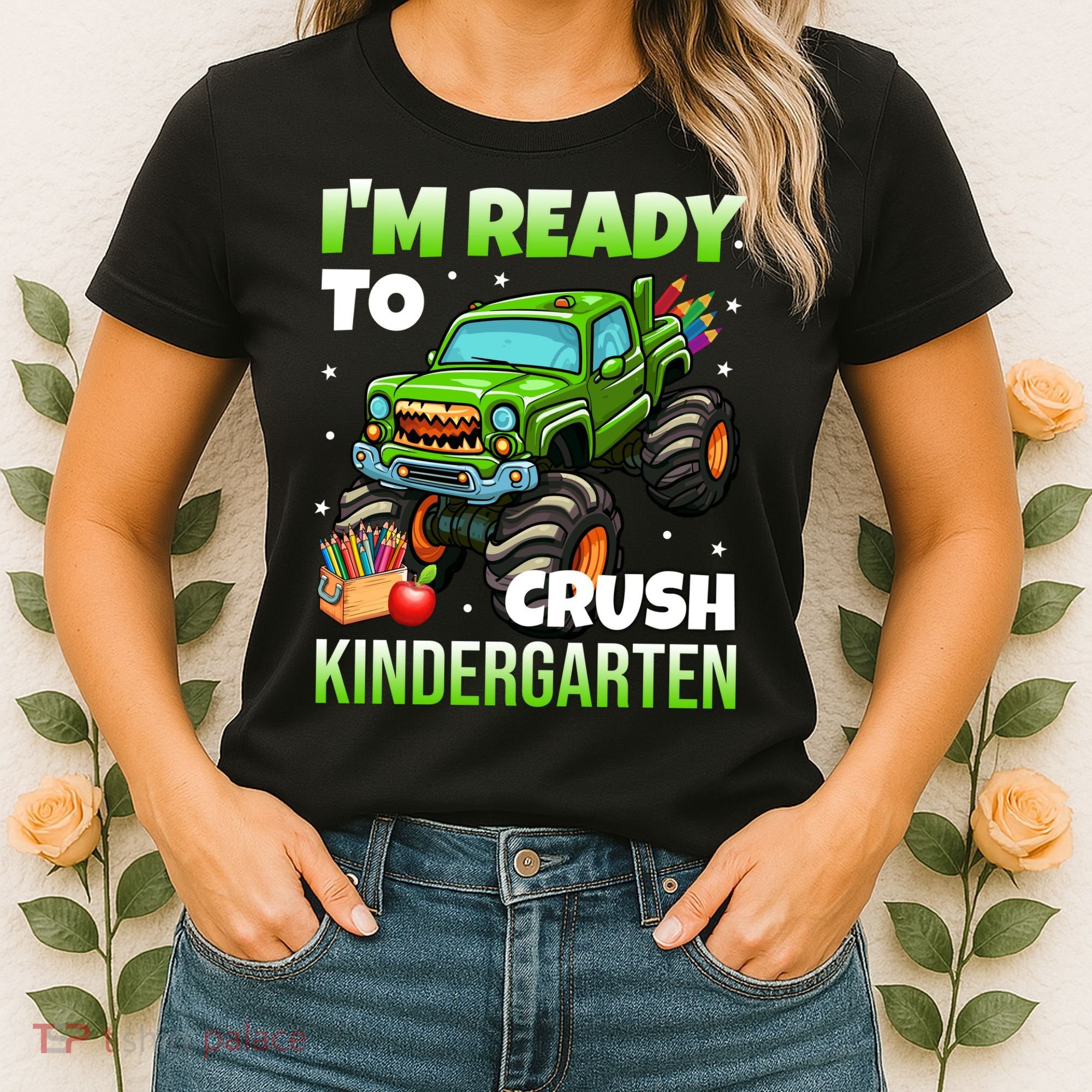 I'm Ready To Crush Kindergarten Monster Truck Women's T-Shirt