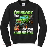 I'm Ready To Crush Kindergarten Monster Truck Kids Sweatshirt thumb 0