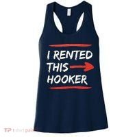 I Rented This Hooker Offensive Adult Humor Women's Tank Top thumb 0