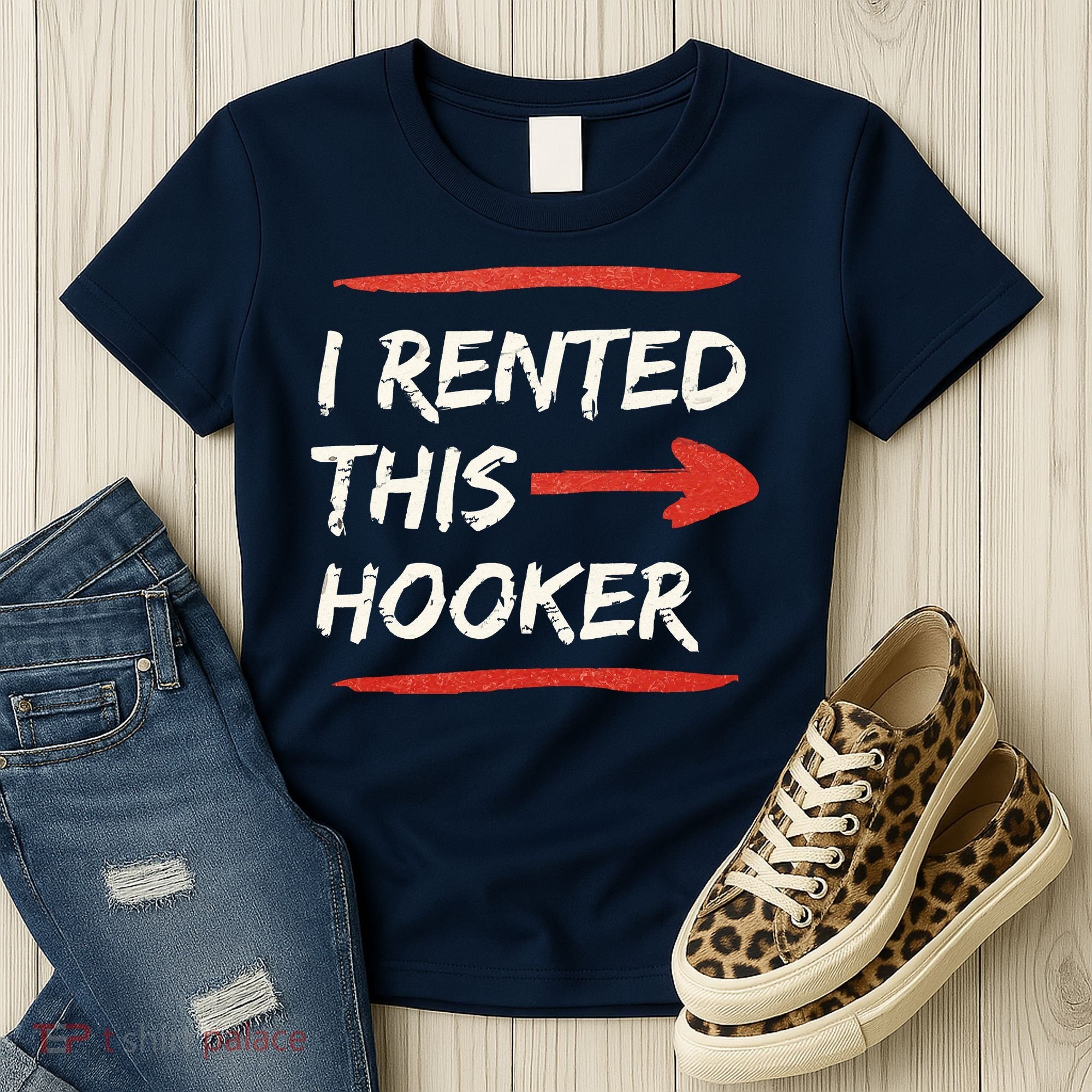 I Rented This Hooker Offensive Adult Humor Women's T-Shirt