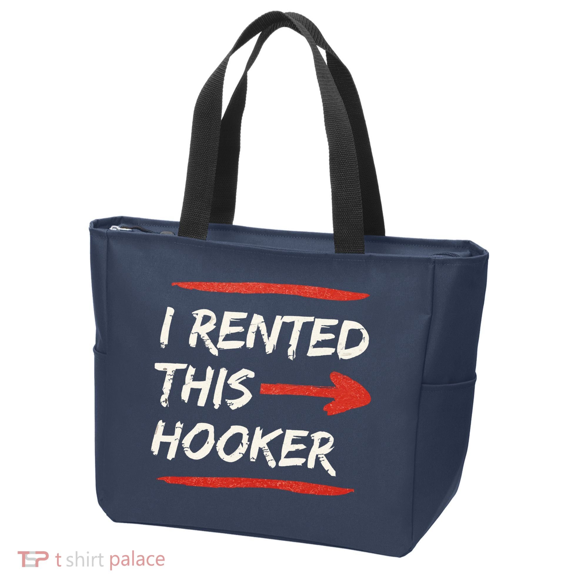 I Rented This Hooker Offensive Adult Humor Tote Bag