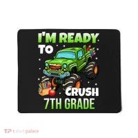 I'm Ready To Crush 7th Grade Monster Truck Mousepad thumb 0