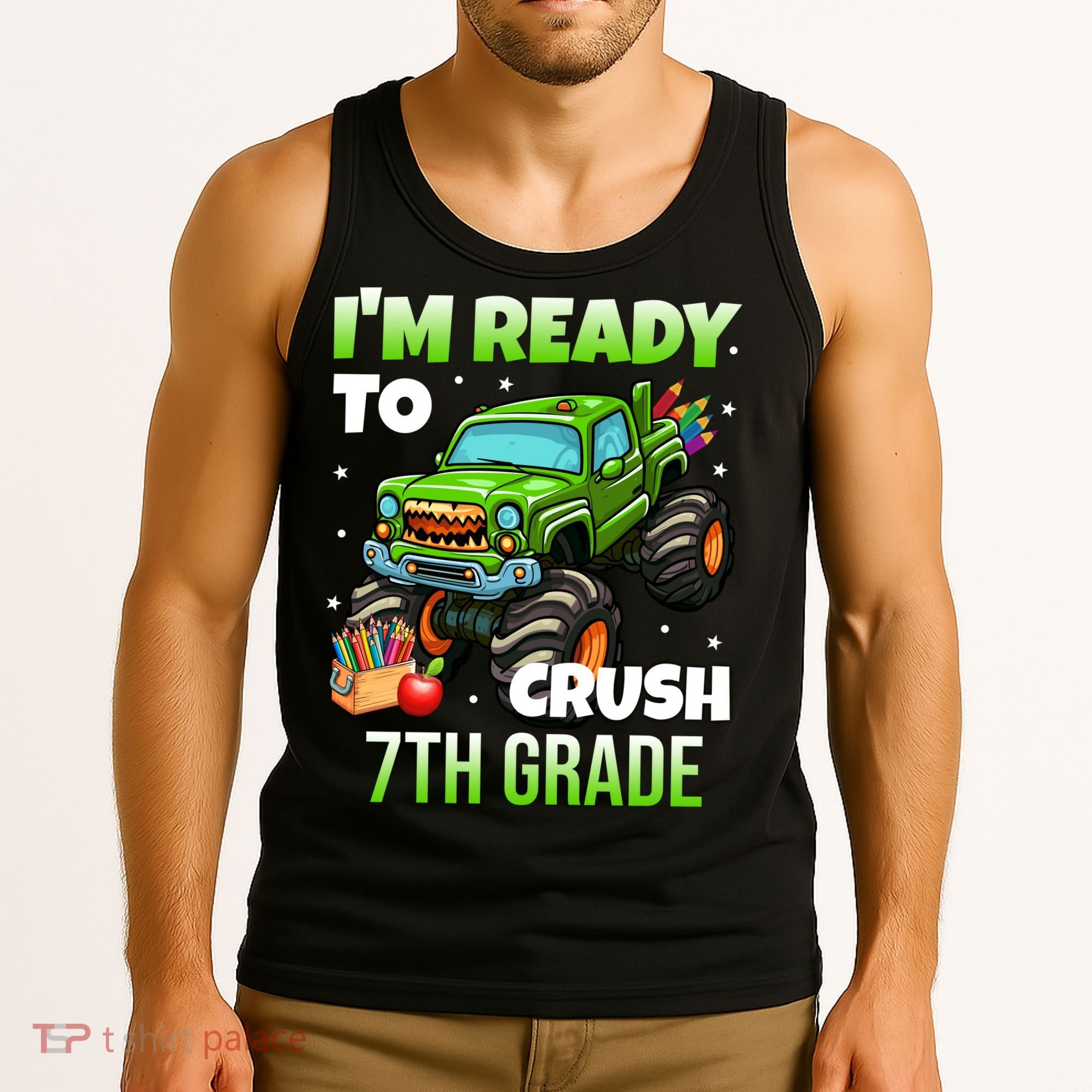 I'm Ready To Crush 7th Grade Monster Truck Tank Top