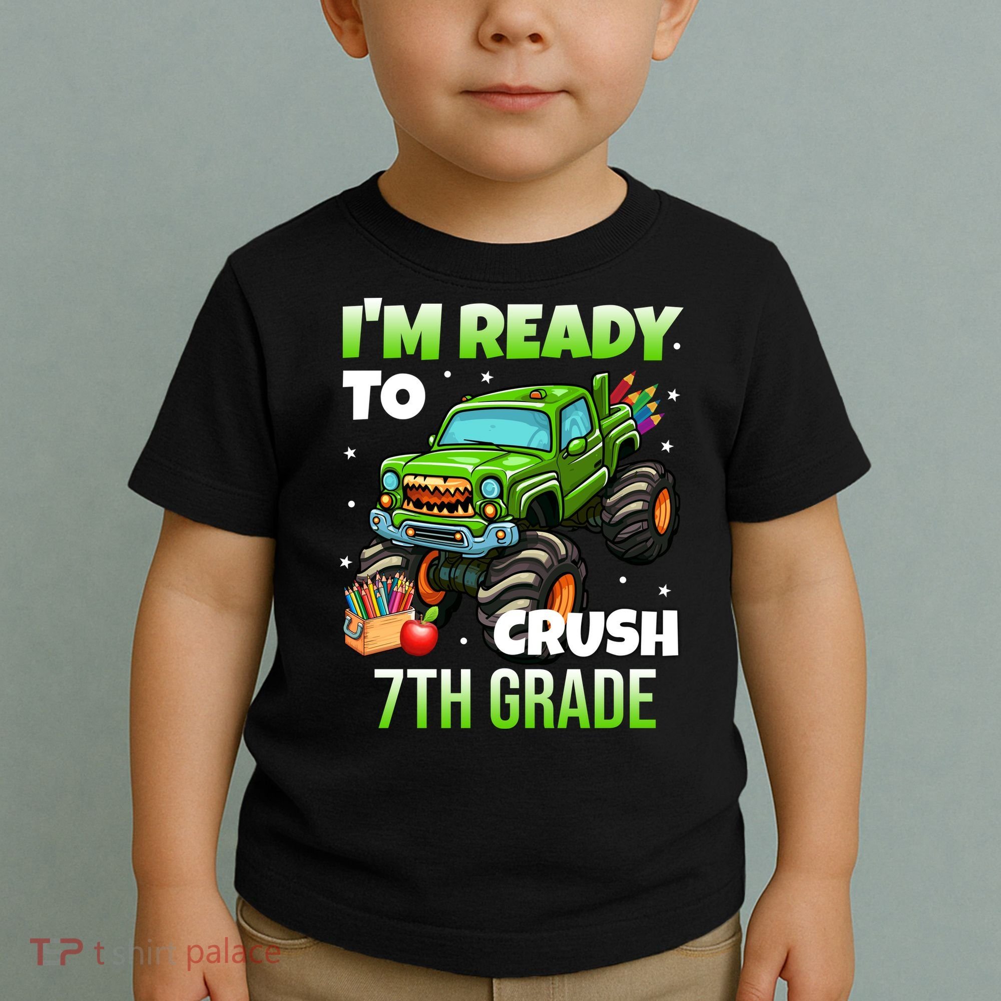 I'm Ready To Crush 7th Grade Monster Truck Toddler T-Shirt