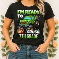 I'm Ready To Crush 7th Grade Monster Truck Women's T-Shirt thumb 2