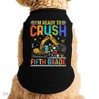 Im Ready To Crush Fifth Grade Team 5Th Grade Teacher Cute Gift Doggie Tank thumb 0