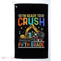Im Ready To Crush Fifth Grade Team 5Th Grade Teacher Cute Gift Golf Towel thumb 0