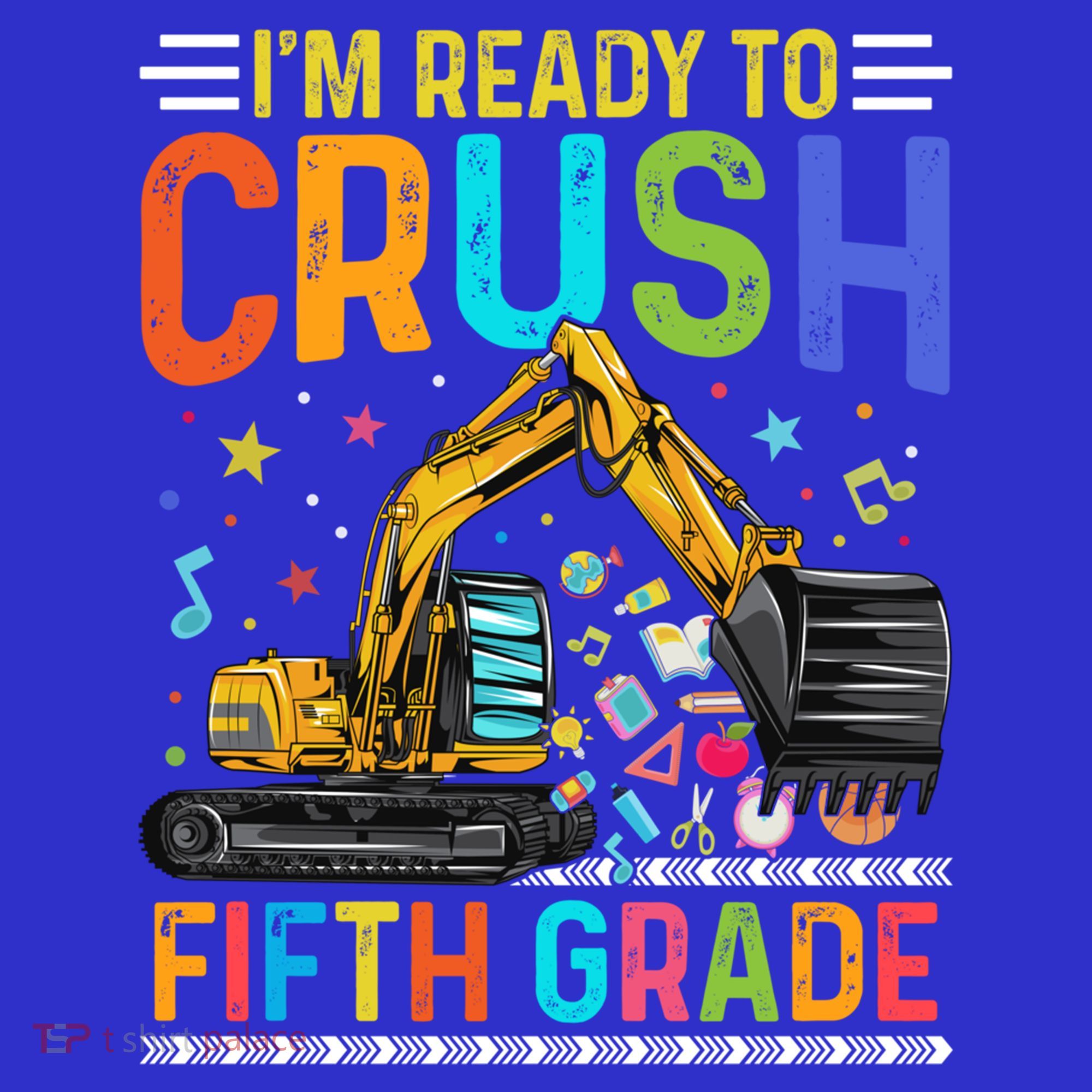 Im Ready To Crush Fifth Grade Team 5Th Grade Teacher Cute Gift Long Sleeve Shirt