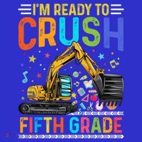 Im Ready To Crush Fifth Grade Team 5Th Grade Teacher Cute Gift Sweatshirt thumb 3