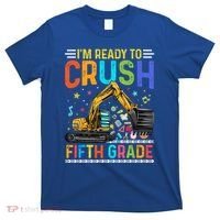 Im Ready To Crush Fifth Grade Team 5Th Grade Teacher Cute Gift T-Shirt thumb 0