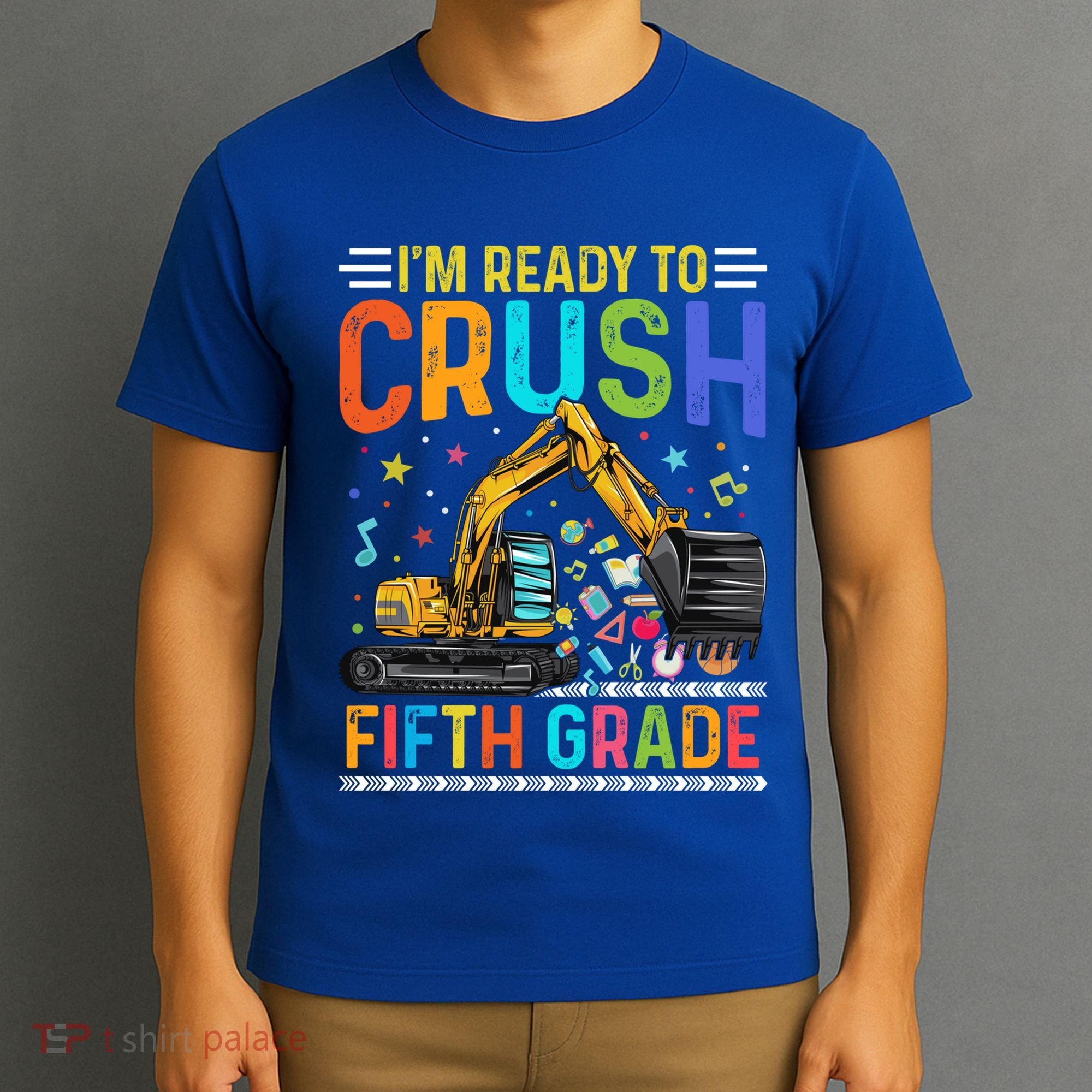Im Ready To Crush Fifth Grade Team 5Th Grade Teacher Cute Gift T-Shirt