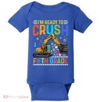 Im Ready To Crush Fifth Grade Team 5Th Grade Teacher Cute Gift Baby Bodysuit thumb 0