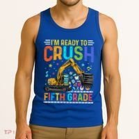Im Ready To Crush Fifth Grade Team 5Th Grade Teacher Cute Gift Tank Top thumb 3