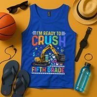 Im Ready To Crush Fifth Grade Team 5Th Grade Teacher Cute Gift Tank Top thumb 4