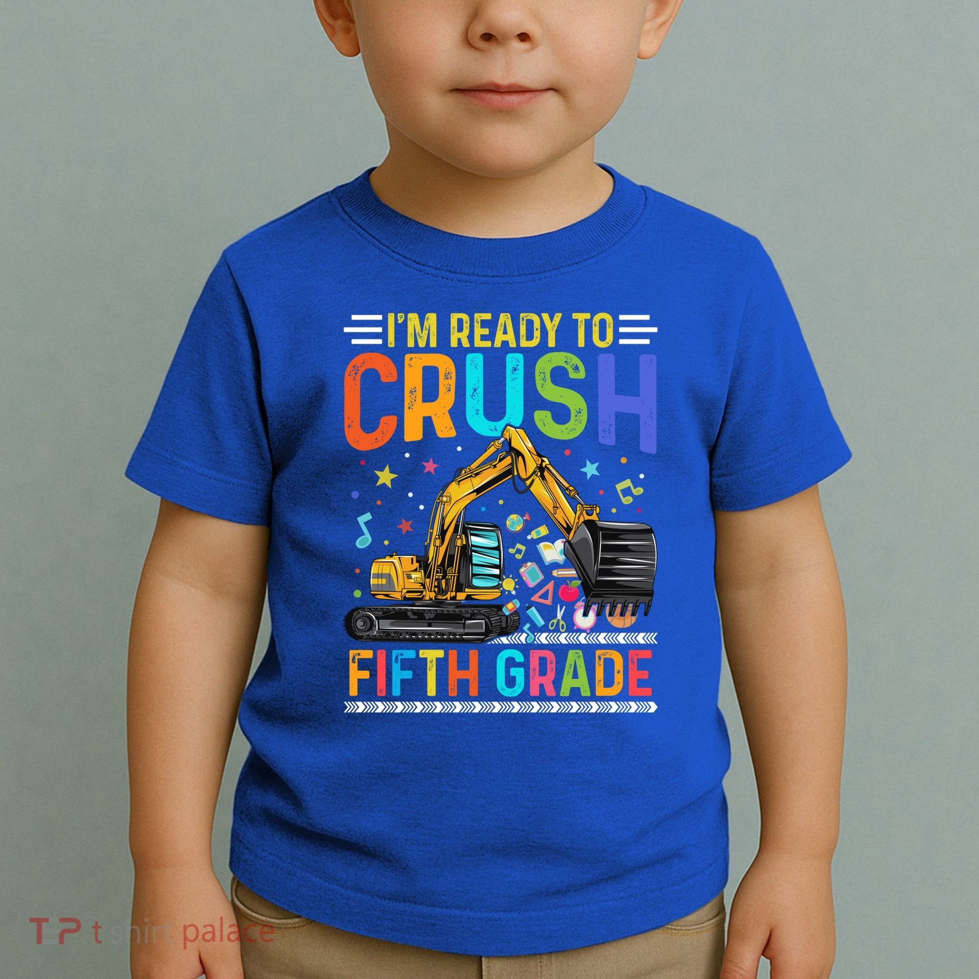 Im Ready To Crush Fifth Grade Team 5Th Grade Teacher Cute Gift Toddler T-Shirt