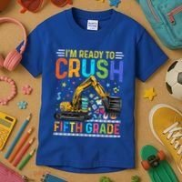 Im Ready To Crush Fifth Grade Team 5Th Grade Teacher Cute Gift Kids T-Shirt thumb 3