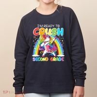 Im Ready To Crush Second Grade Unicorn Back To School Gift Women's Sweatshirt thumb 0