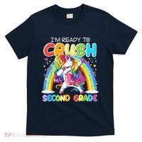 Im Ready To Crush Second Grade Unicorn Back To School Gift T-Shirt thumb 0