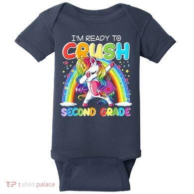 Im Ready To Crush Second Grade Unicorn Back To School Gift Baby Bodysuit