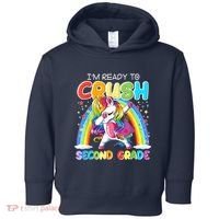 Im Ready To Crush Second Grade Unicorn Back To School Gift Toddler Hoodie thumb 0