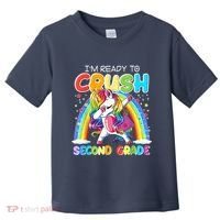 Im Ready To Crush Second Grade Unicorn Back To School Gift Toddler T-Shirt thumb 0