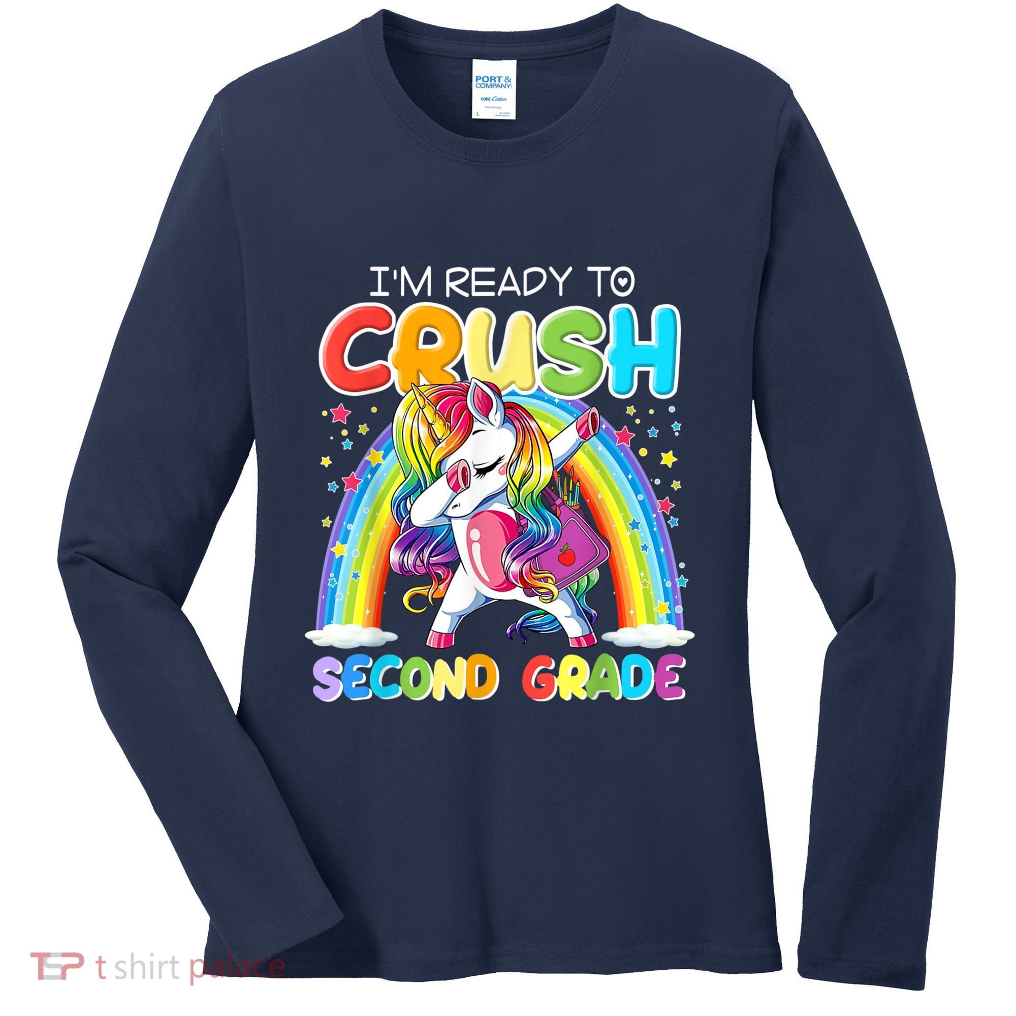 Im Ready To Crush Second Grade Unicorn Back To School Gift Women's Long Sleeve Shirt