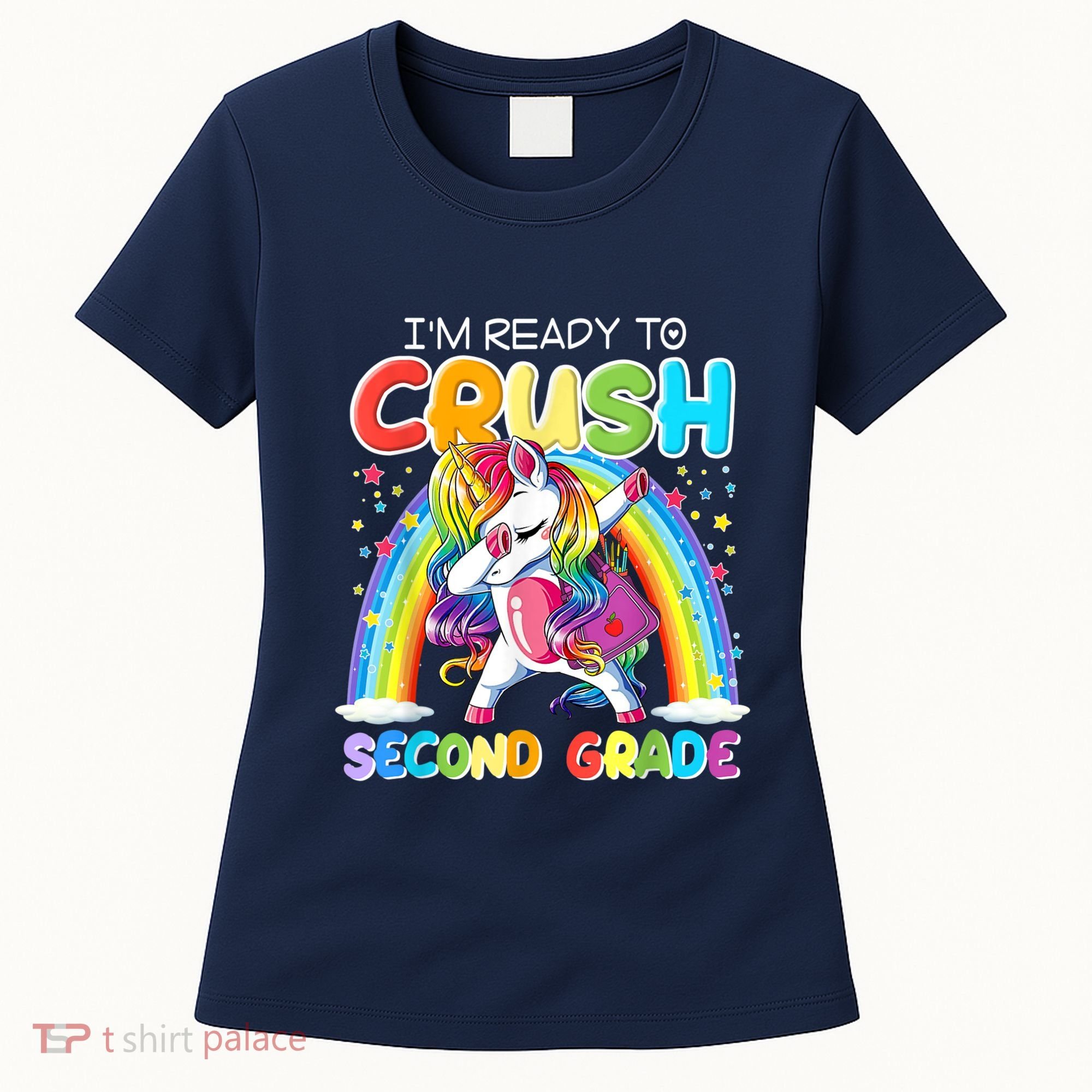 Im Ready To Crush Second Grade Unicorn Back To School Gift Women's T-Shirt