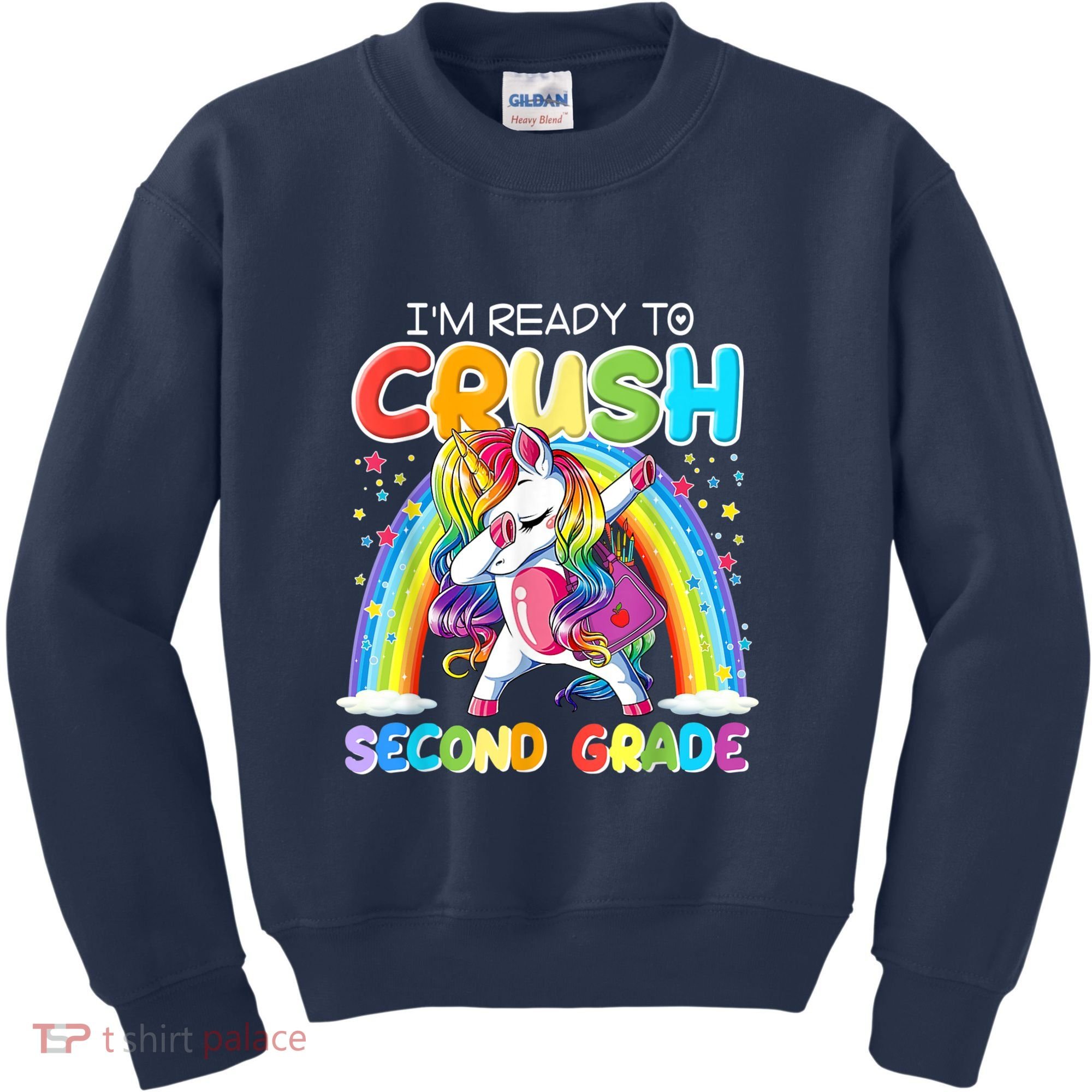Im Ready To Crush Second Grade Unicorn Back To School Gift Kids Sweatshirt
