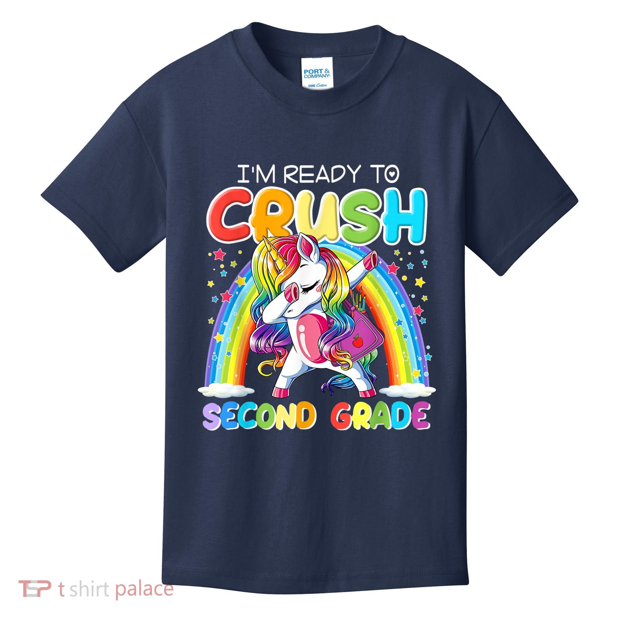 Im Ready To Crush Second Grade Unicorn Back To School Gift Kids T-Shirt