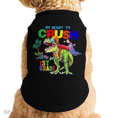 I'm Ready To Crush 1st Grade Back to School Dinosaur Doggie Tank