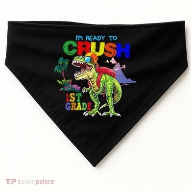 I'm Ready To Crush 1st Grade Back to School Dinosaur USA-Made Doggie Bandana