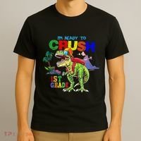 I'm Ready To Crush 1st Grade Back to School Dinosaur T-Shirt thumb 3