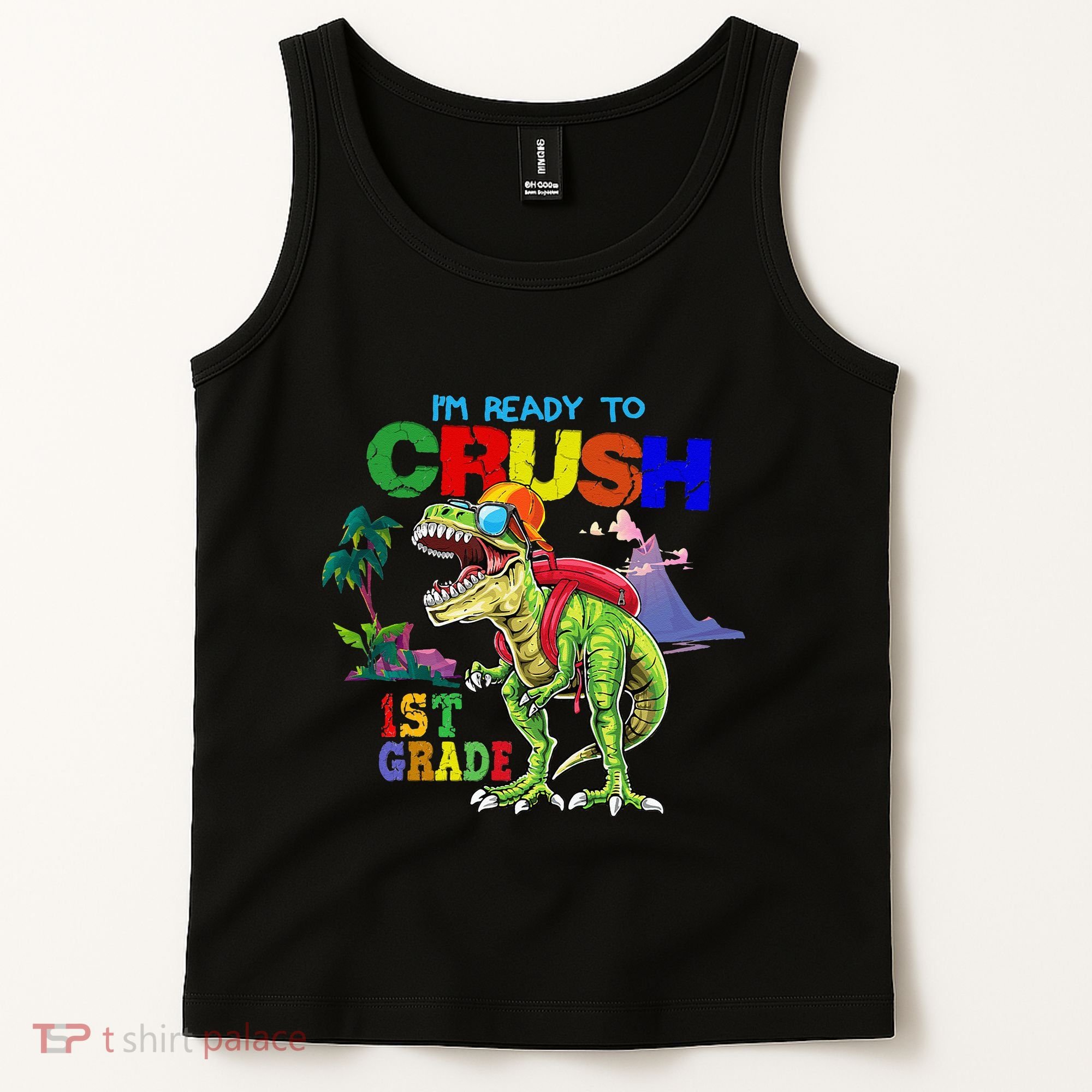 I'm Ready To Crush 1st Grade Back to School Dinosaur Tank Top