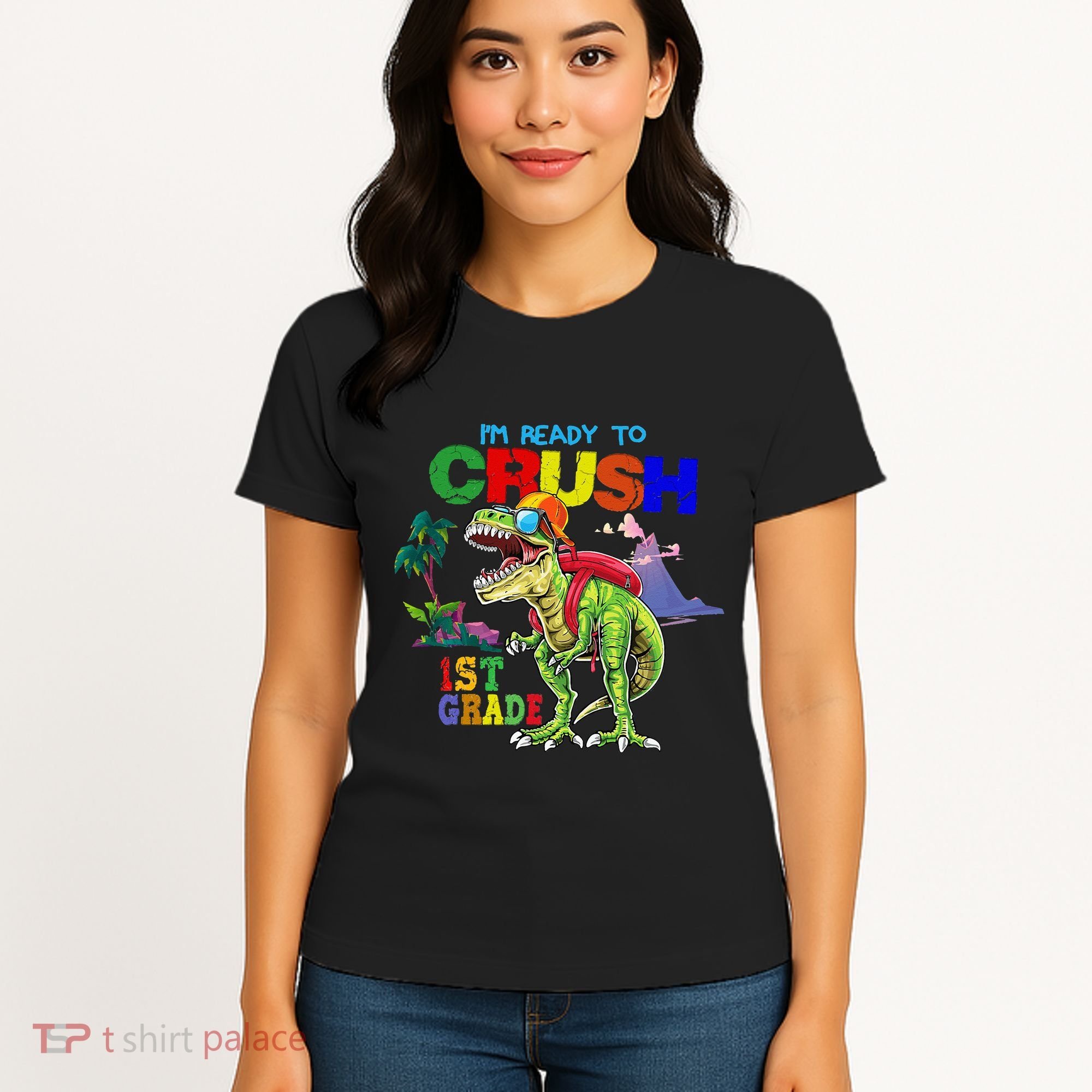 I'm Ready To Crush 1st Grade Back to School Dinosaur Women's T-Shirt