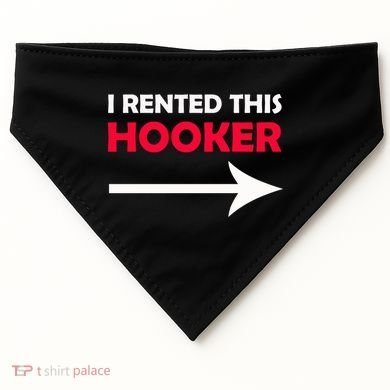 I Rented This Hooker USA-Made Doggie Bandana
