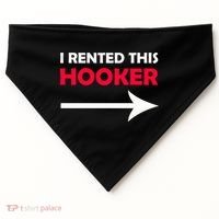 I Rented This Hooker USA-Made Doggie Bandana thumb 0