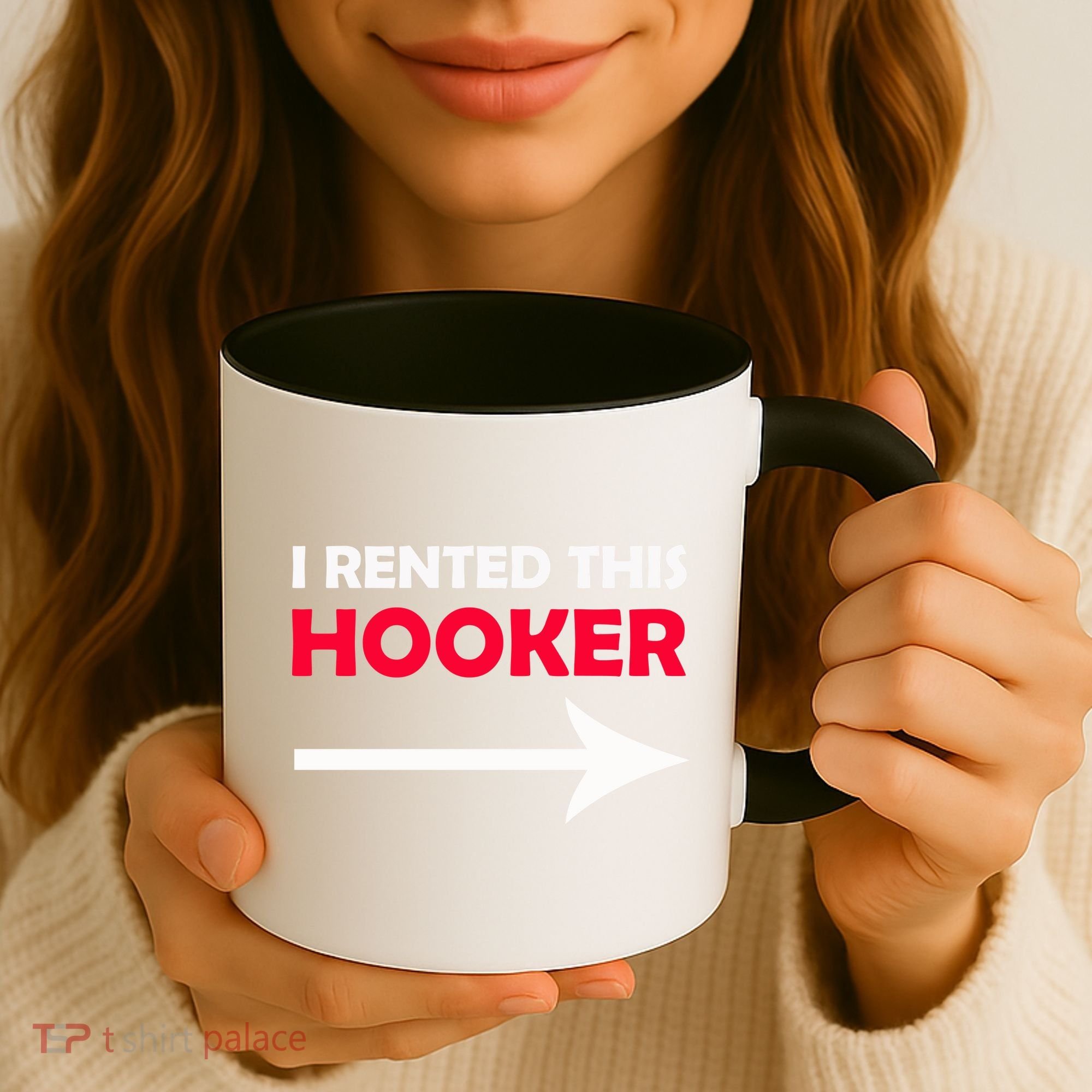 I Rented This Hooker Coffee Mug