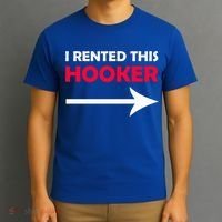 I Rented This Hooker T-Shirt thumb 3