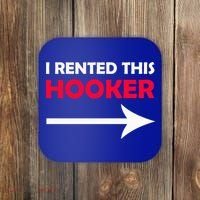 I Rented This Hooker Coaster thumb 0