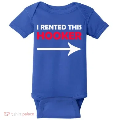 I Rented This Hooker Baby Bodysuit