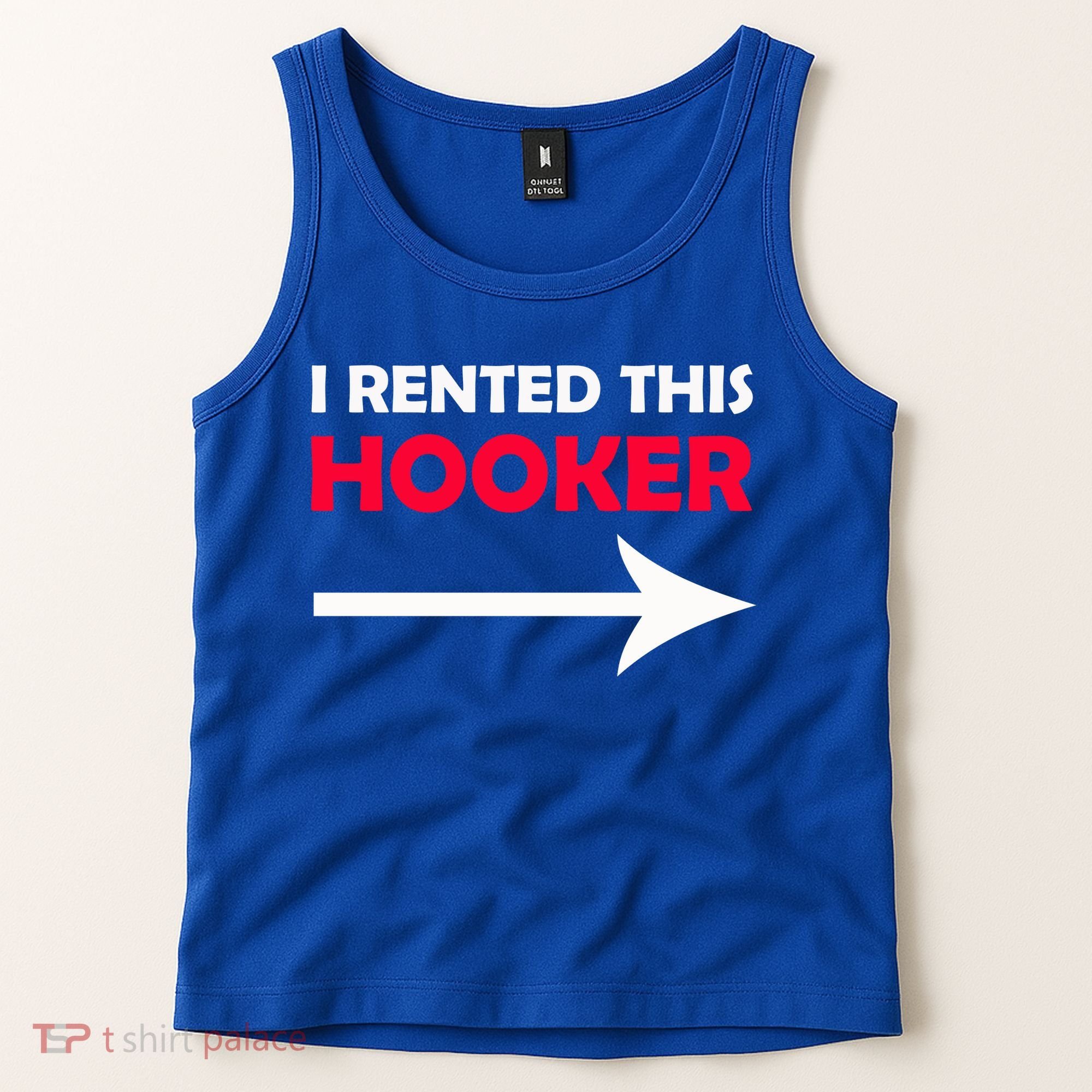 I Rented This Hooker Tank Top