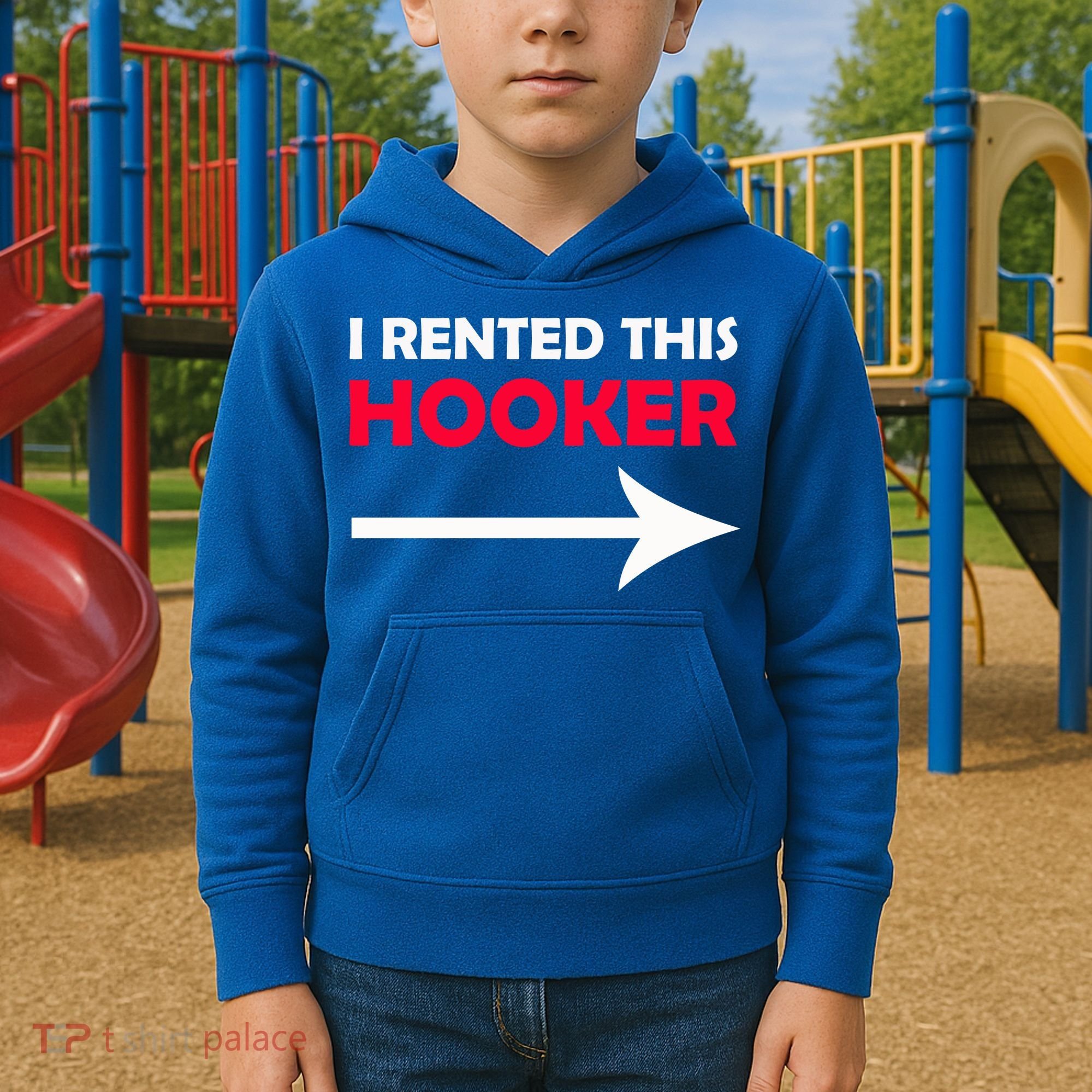 I Rented This Hooker Kids Hoodie