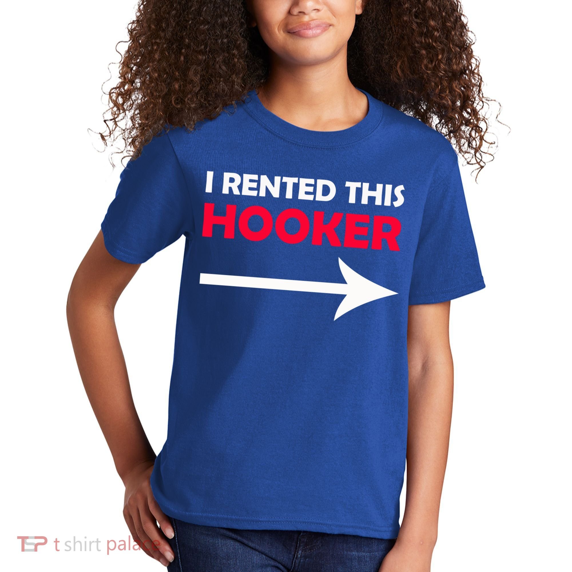 I Rented This Hooker Kids T-Shirt