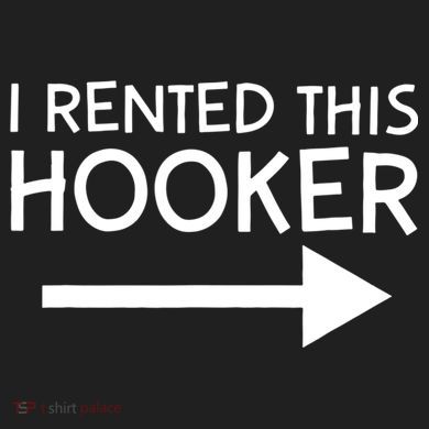 I Rented This Hooker Right No Scratch Women's Sweatshirt