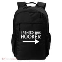 I Rented This Hooker Right No Scratch Backpack thumb 0